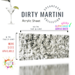 Dirty Martini Acrylic Sheet